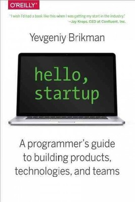 Hallo, Startup: Ein Programmierhandbuch zum Bauen von Produkten, Technologien und...