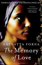 The Memory of Love von Aminatta Forna | Buch | Zustand gut