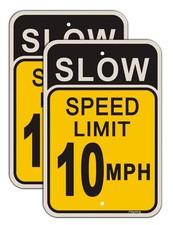2 Pack Slow Speed Limit 10 MPH Sign 18 x 12 Inches Engineer Grade Metal Refle...