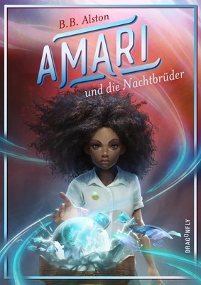 B. B. Alston | Amari und die Nachtbrüder | Buch | Deutsch (2021) | Amari