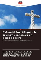 Potentiel Touristique : Le Tourisme Religieux En Point De Mire Andrade (U. A.)