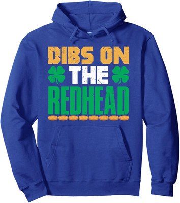 Dibs On The Redhead Irish Saint Patricks Day Shamrock Unisex Hooded Sweatshirt