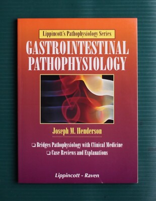 Lippincott's Pathophysiology Series: Gastrointestinal Pathophysiology