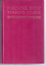 Machine Shop Training Course-For Shop Courses-Schools-Self Instruction