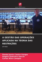 Daniel JesúS Castro Vargas (U. A.) | A GestÃO DAS OperaÇÕEs Aplicada Na...