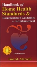Handbook of Home Health Standards and Documentation Guidelines for Reimbursement