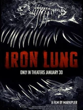 Poster for Markiplier’s Self-Financed Horror Film 'Iron Lung'