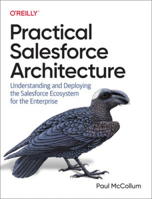 Praktische Salesforce-Architektur: Salesforce verstehen und bereitstellen
