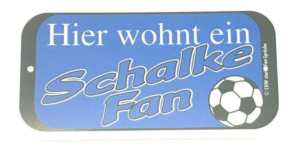 Hier wohnt ein Schalke Fan - Schild Türschild Fussball #030