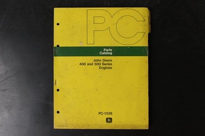 John Deere PC-1326 Parts Catalog 400 & 500 Series Engines OEM Manual