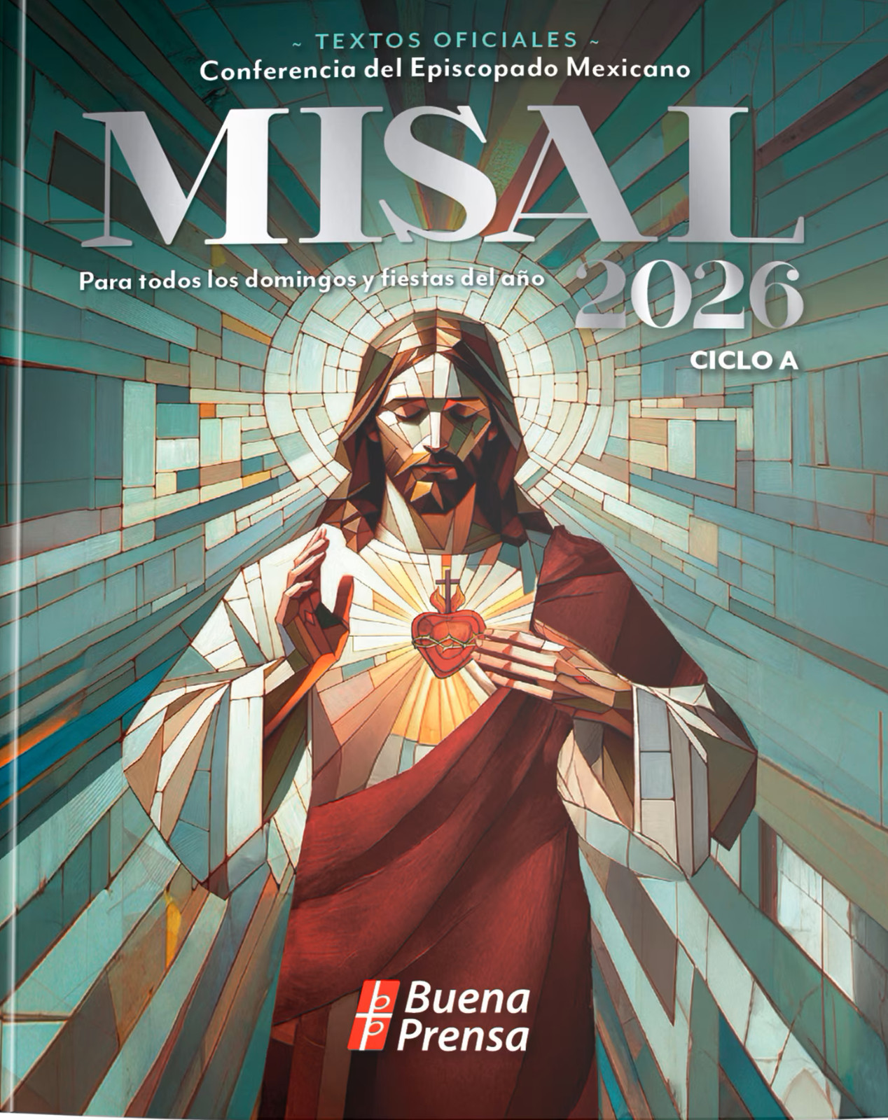 MISAL ANUAL PARA TODOS LOS DOMINGOS Y FIESTAS DEL AÑO 2026. CICLO A.