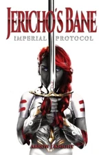 Jericho's Bane: Imperial Protocol