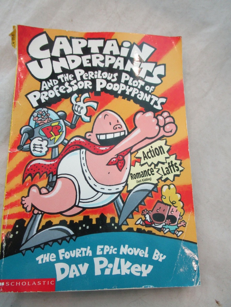 Captain Underpants and The Perilous Plot of Professor Poopypants