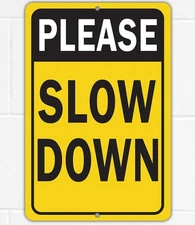 Please Slow Down Metal Sign Safety Road Driveway Yard Playground Wall Art