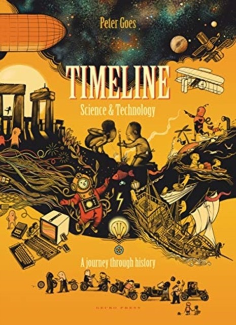 Timeline Science and Technology: A Visual History of Our World by Peter Goes - Image 4