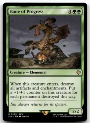 Bane of Progress #299 MTG Final Fantasy FIC NM X1