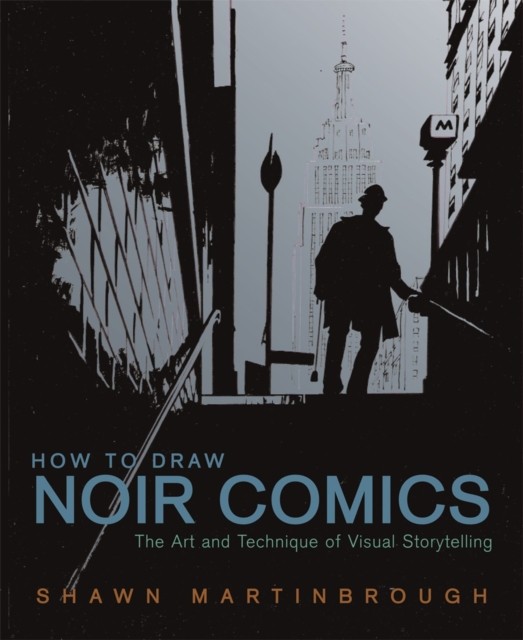 How to Draw Noir Comics by S Martinbrough (Paperback Book)