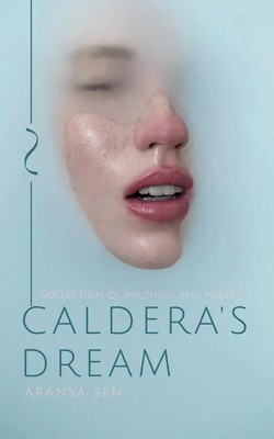 Aranya Sen | Caldera's Dream | Taschenbuch | Englisch (2020) | Notion Press