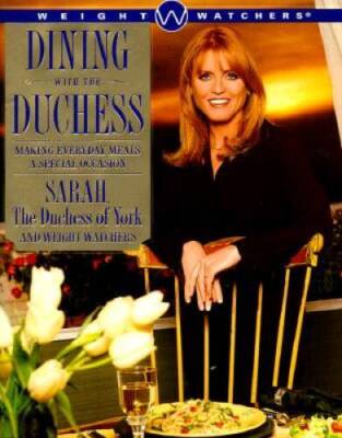 Dining with the Duchess: Making Everyday Meals a Special Occasion - GOOD