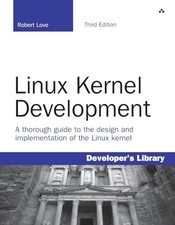Robert Love - Linux Kernel Development - book - B888z