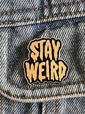 “Stay Weird” Silver Plated Enamel Pin - Excellent Condition