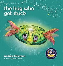 The Hug Who Got Stuck: Teaching children to access ... | Buch | Zustand sehr gut