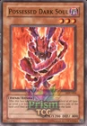 Possessed Dark Soul LOD-004 Yugioh