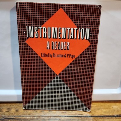 Instrumentation Book A reader By R. Loxton & P. Pope Engineering Training