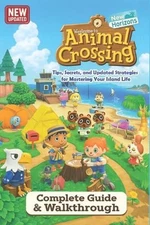 Animal Crossing: New Horizons The Complete Guide & Walkthrough: Tips, Secrets, a