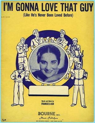I'M GONNA LOVE THAT GUY by FRANCES ASH w/ KAY ARMEN (1945)