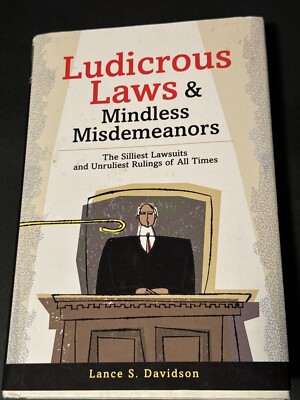 2004 Ludicrous Laws and Mindless - Hardcover, by Davidson Lance