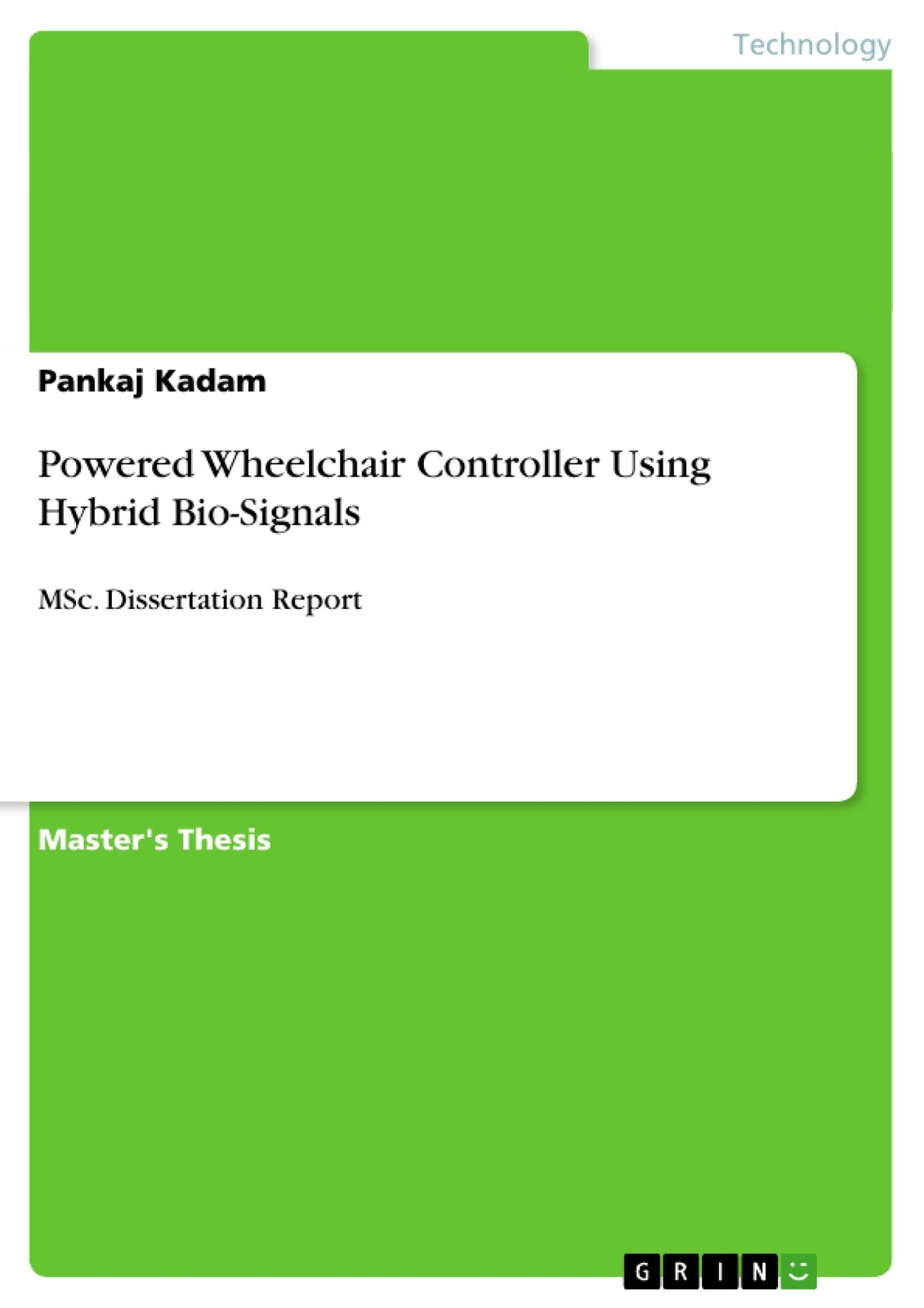 Thumbnail - Powered Wheelchair Controller Using Hybrid Bio-signals | Pankaj Kadam