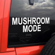 Mushroom Mode Vinyl Decal Whimsical Cottagecore Meme Sticker