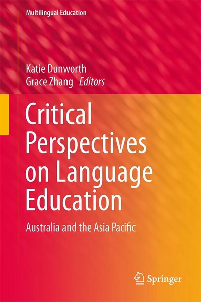 Katie Dunworth (U. A.) | Critical Perspectives On Language Education | Buch-image