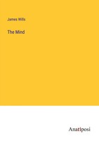 The Mind James Wills Taschenbuch Kartoniert / Broschiert Englisch 2023