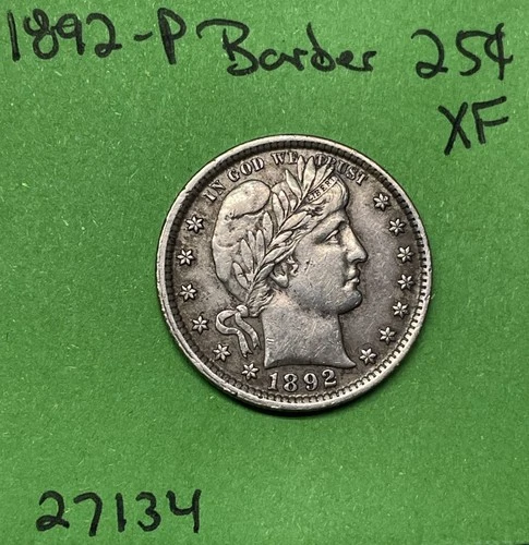 1892-P Barber / Liberty Head Quarter .25c Xf Extra Fine