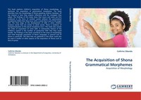 The Acquisition Of Shona Grammatical Morphemes Cathrine Sibanda
