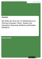 Anonymous | Die Rolle Der Frau Des 19. Jahrhunderts In Theodor Fontanes Stine...