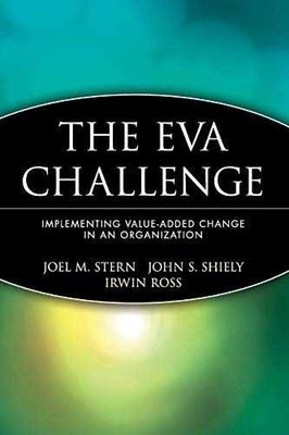 The EVA Challenge: Implementing - Paperback, by Stern Joel M.; - Very Good
