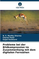 N. S. Murthy Sharma (U. A.) | Probleme Bei Der Bildkompression Im...