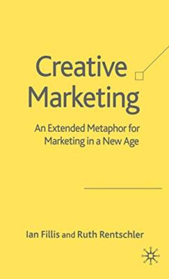Fillis - Creative Marketing  An Extended Metaphor for Marketing in a N - X555z