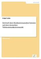Entwurf Eines Konkurrenzanalyse-Systems Auf Dem Deutschen Telekommunikationsmark