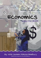 Economics: Notes for Kids by Viola Carmen Odessa Bembury | Paperback | 2024