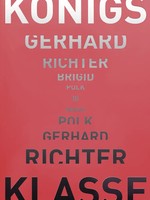 Corinna Thierolf | Gerhard Richter - Brigid Polk - KöNigsklasse Iii | Buch