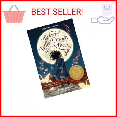 The Girl Who Drank the Moon (Winner of the 2017 Newbery Medal)
