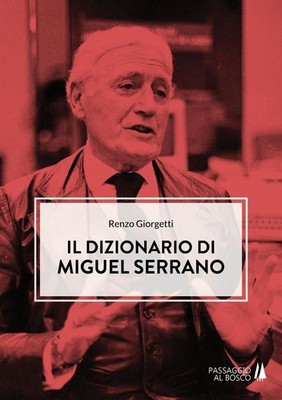 Bücher Renzo Giorgetti - Das Wörterbuch von Miguel Serrano