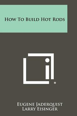 #ad How to Build Hot Rods Book Reprint of Classic 1957 Work Traditional style NEW $31.45