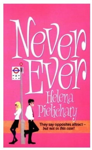 Never Ever By Helena Pielichaty. 9780192718914