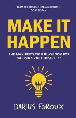 Darius Foroux Make It Happen (Paperback)