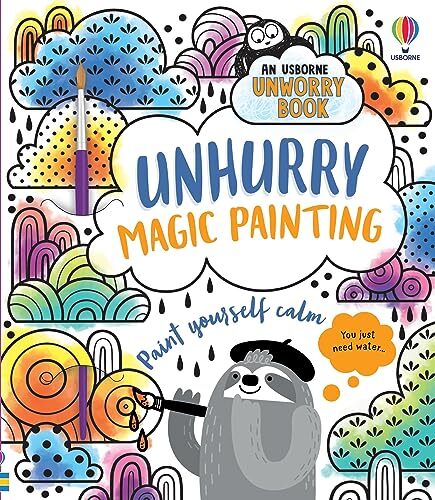 Unhurry Magic Painting (Unworry Books): 1 [Paperback] Eddie Reynolds and Emily B